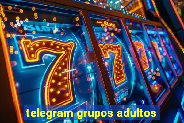 telegram grupos adultos